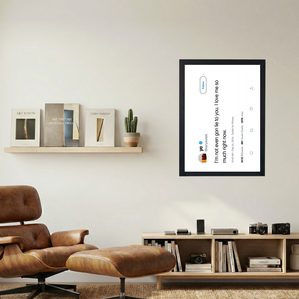 Kanye West 'I Love Me' Tweet Poster - Mockup 1