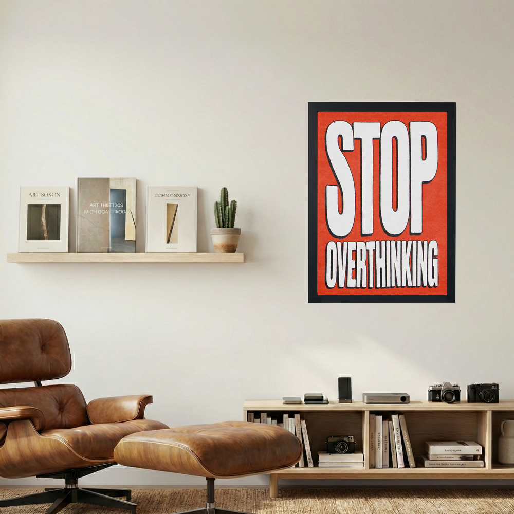 Stop Overthinking! RED Poster - Mockup 1