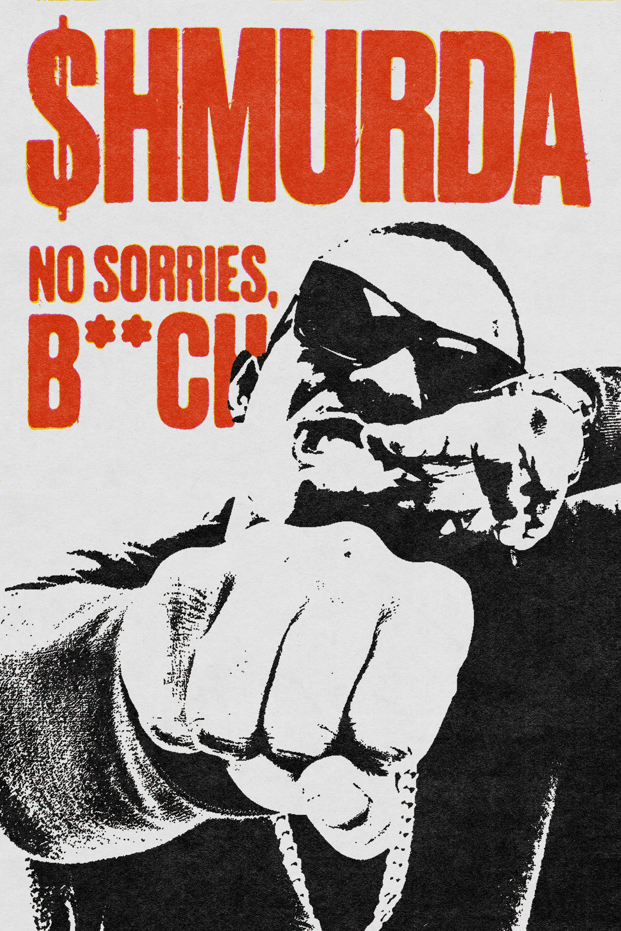 Bobby Shmurda 'No Sorries' Poster
