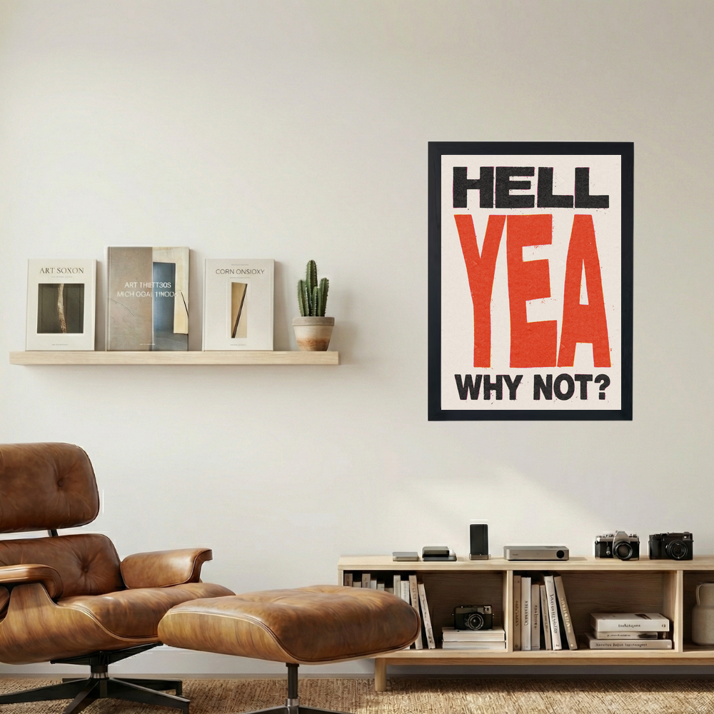 White 'Why Not?' Poster - Mockup 1