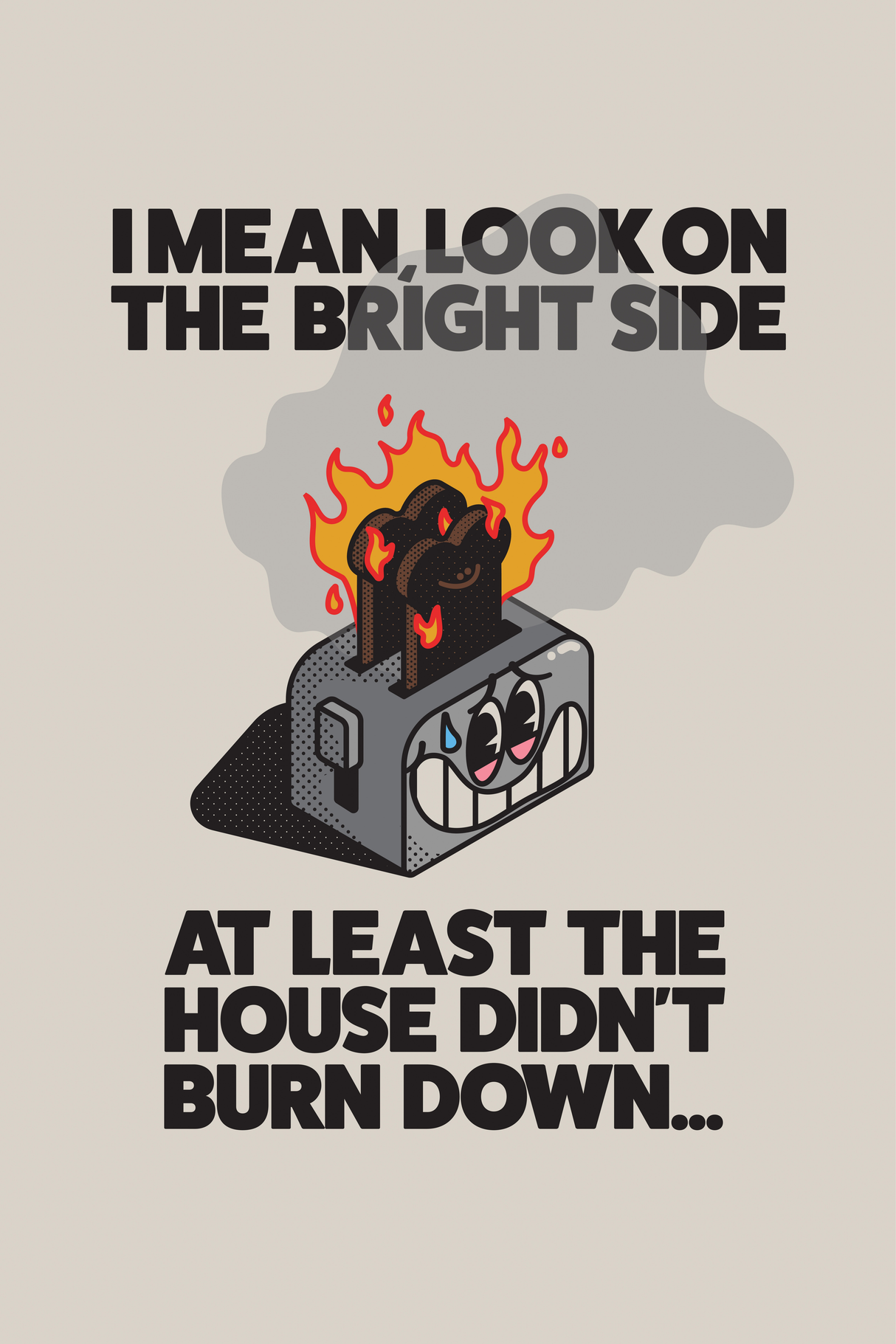 Burnt Toast Poster