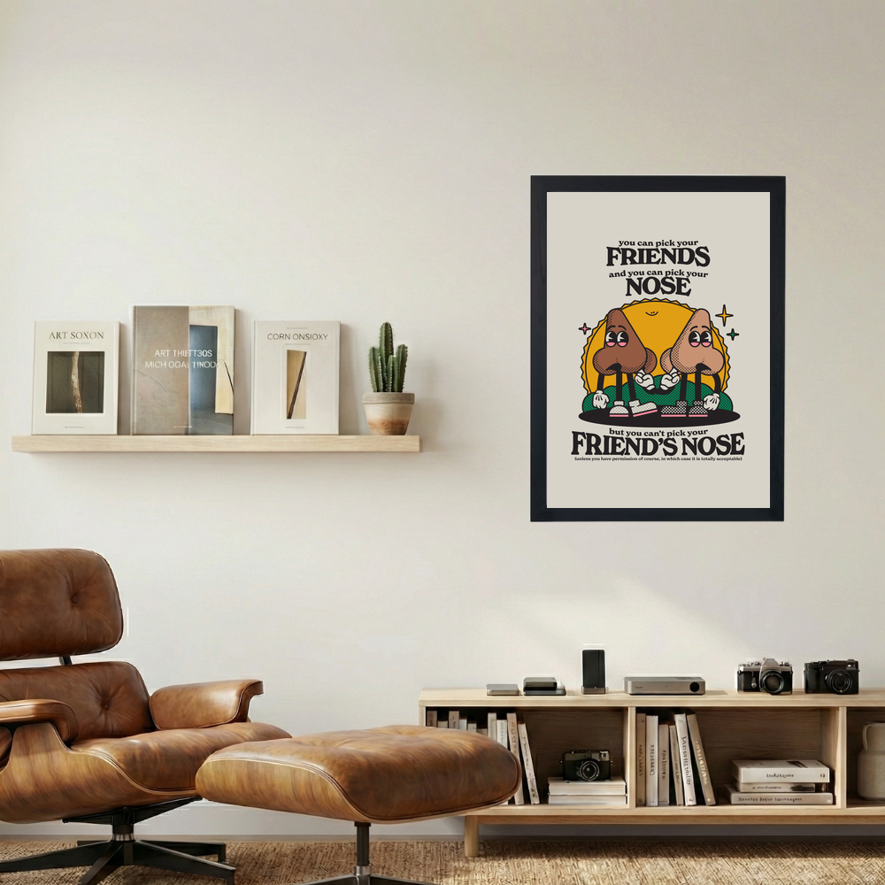 Friend's Nose' Poster - Mockup 1