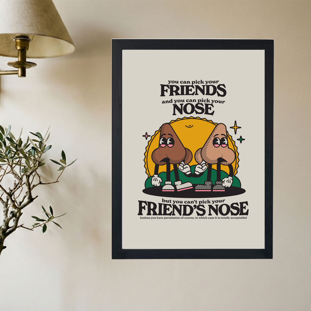 Friend's Nose' Poster - Mockup 2