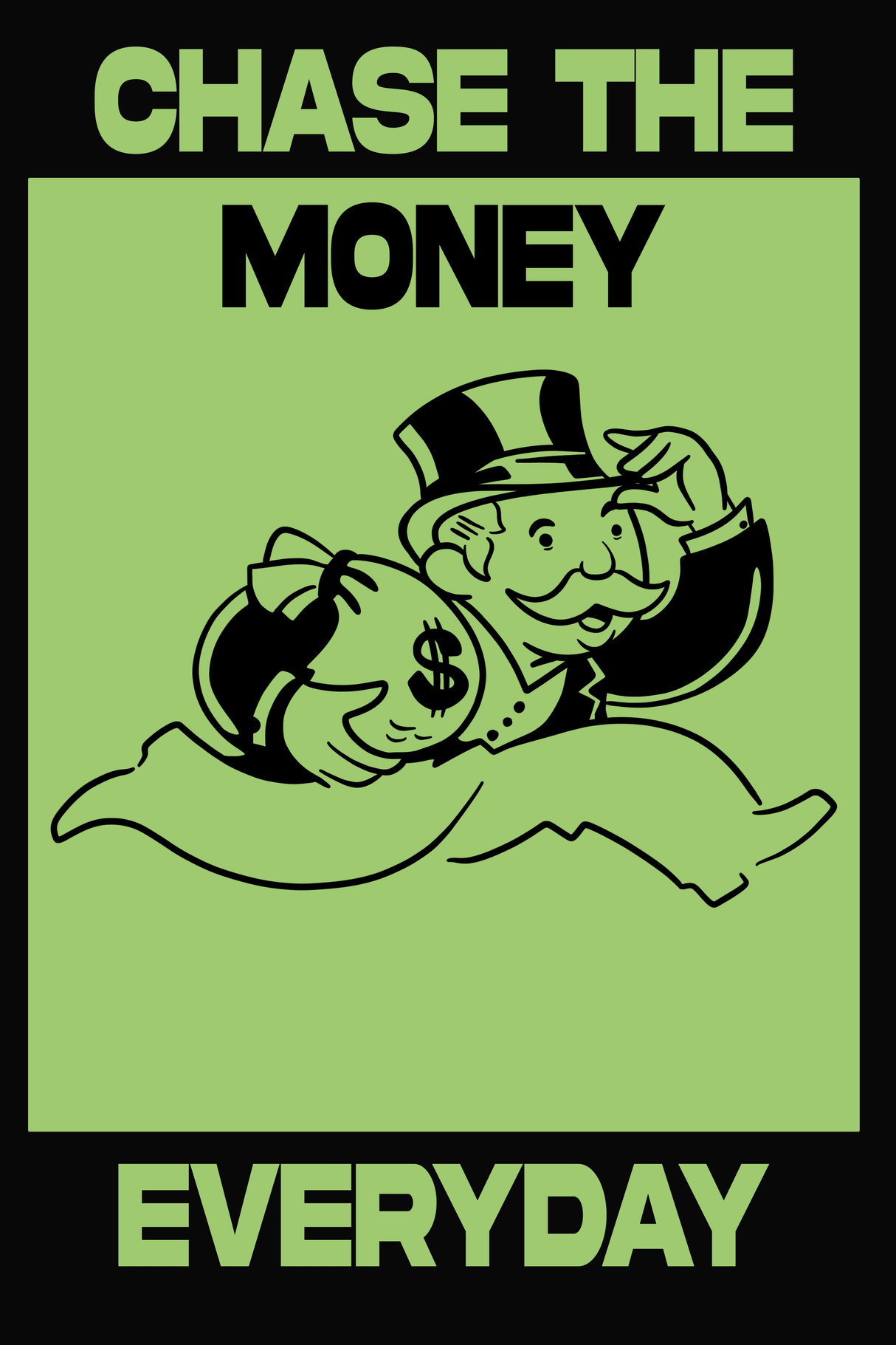 Chase The Money 'Green' Poster