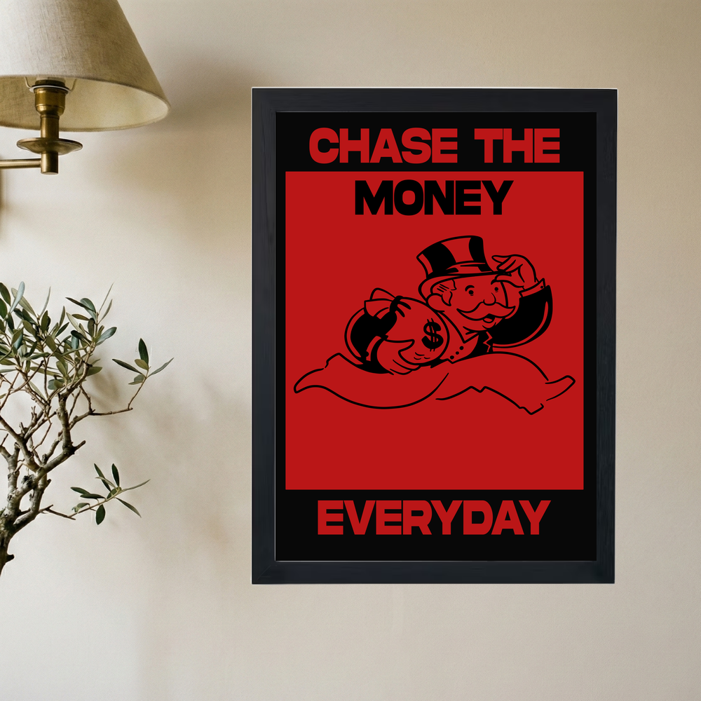 Chase The Money 'Red' Poster - Mockup 2