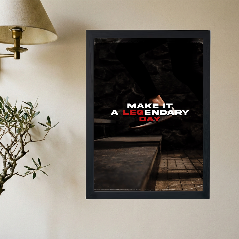 (Leg)endary (Day) Poster - Mockup 2