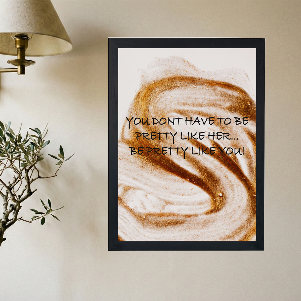 Pretty Like You Poster - Mockup 2