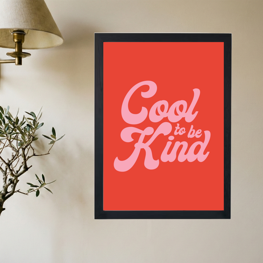 Kind = Cool Poster - Mockup 2