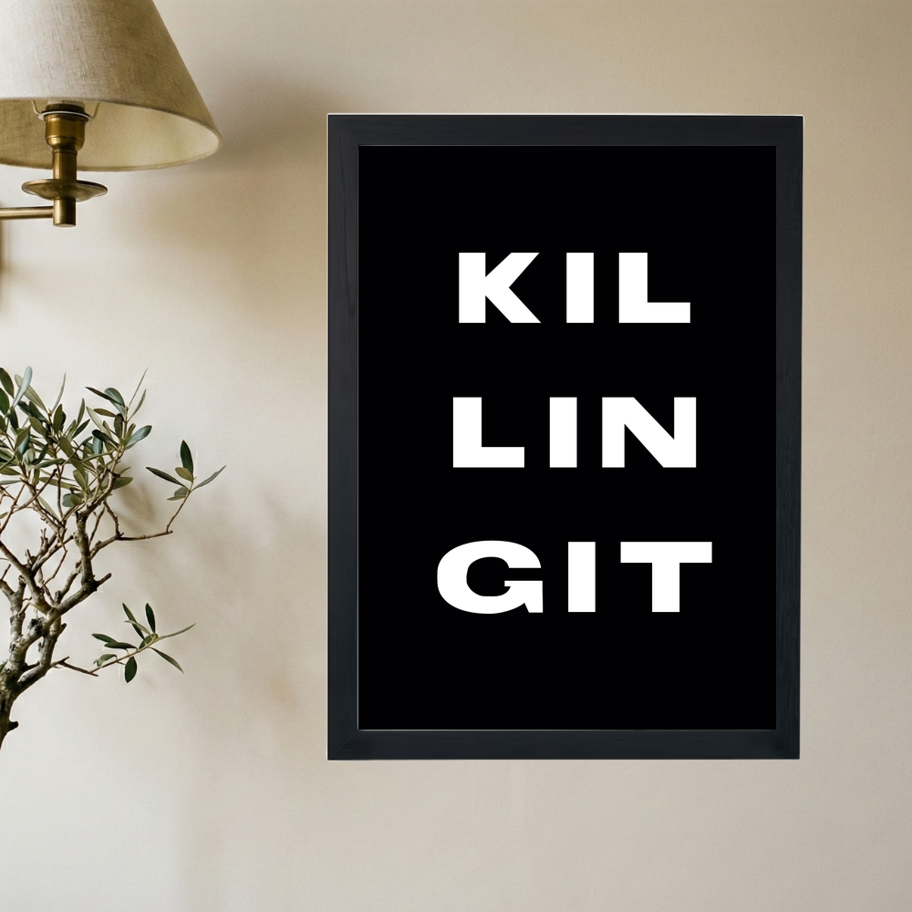 Killing It' Poster - Mockup 2