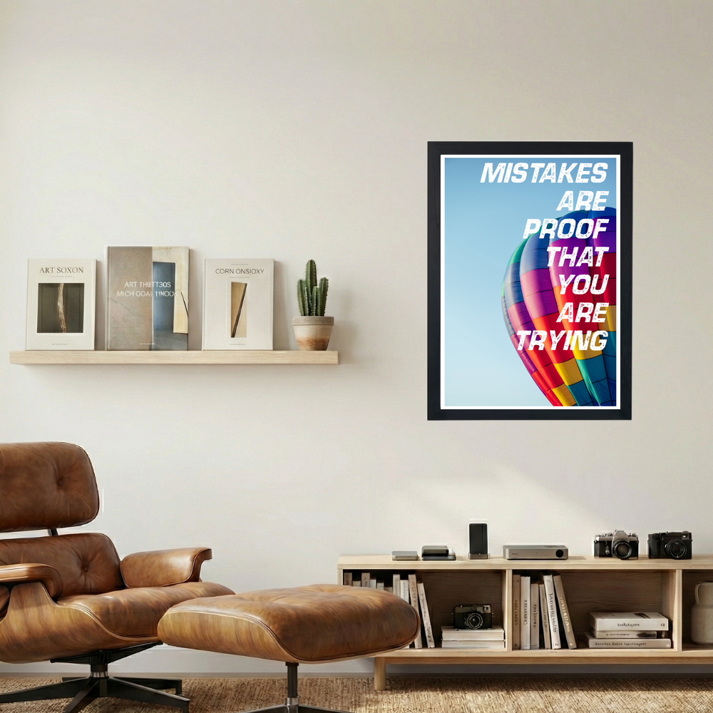 Mistakes Are Proof' Poster V2 - Mockup 1