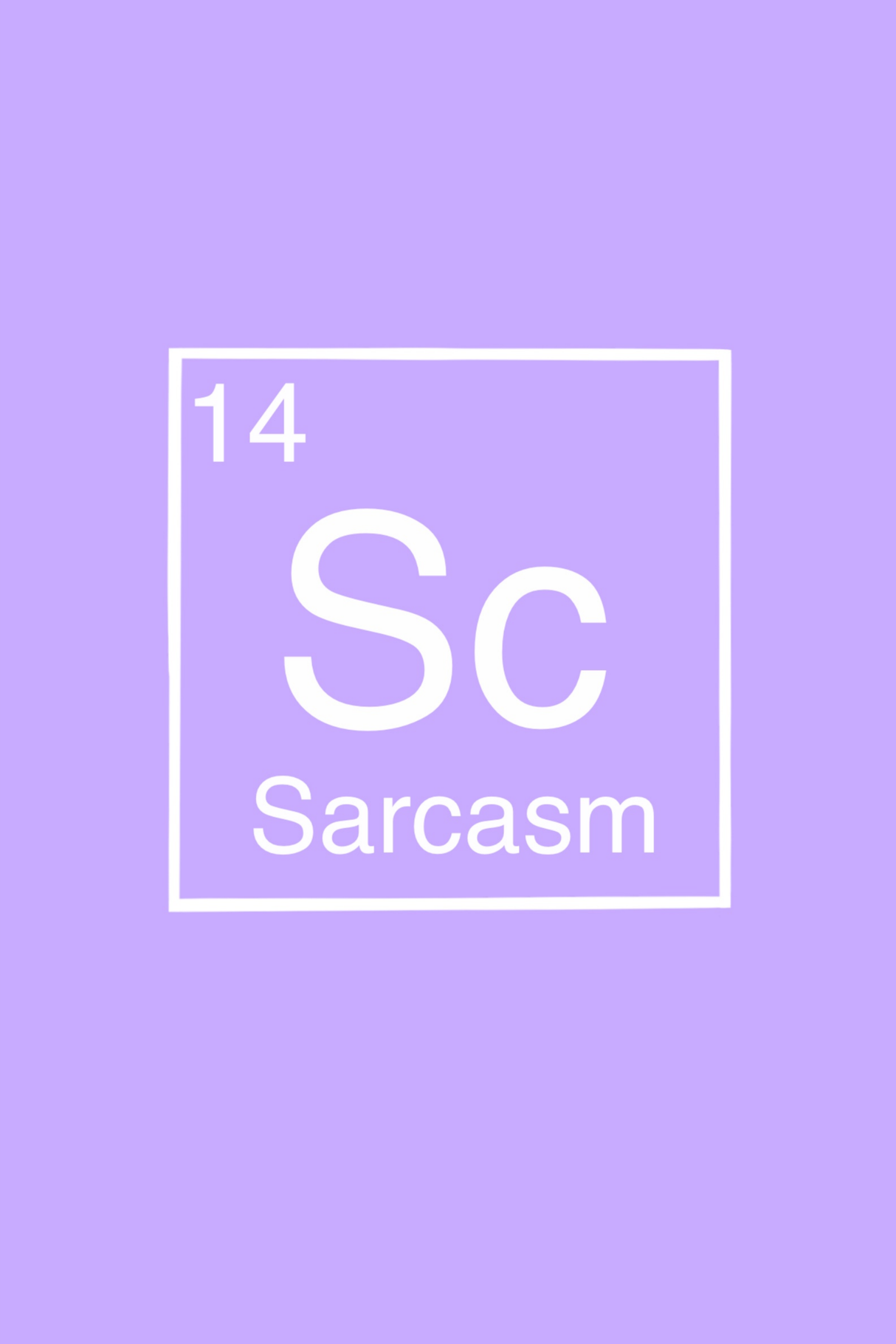 Sarcasm' Element Poster
