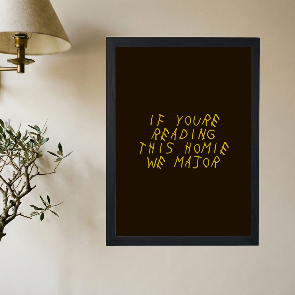 Drake 'Homie We Major' Poster - Mockup 2