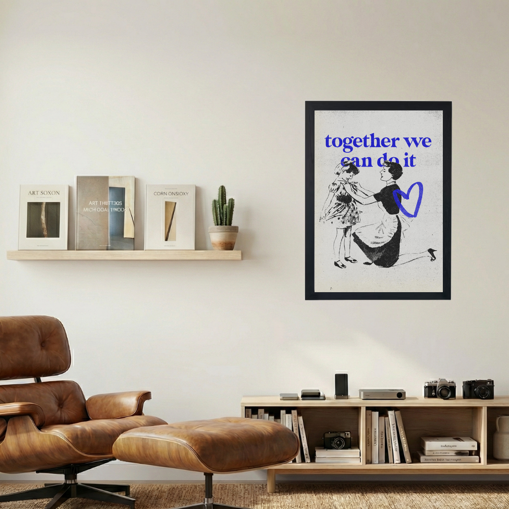 Together We Can Do It Poster - Mockup 1
