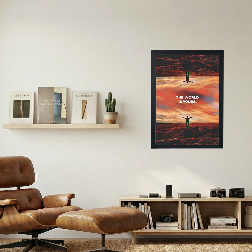 The World Is Yours Poster - Mockup 1