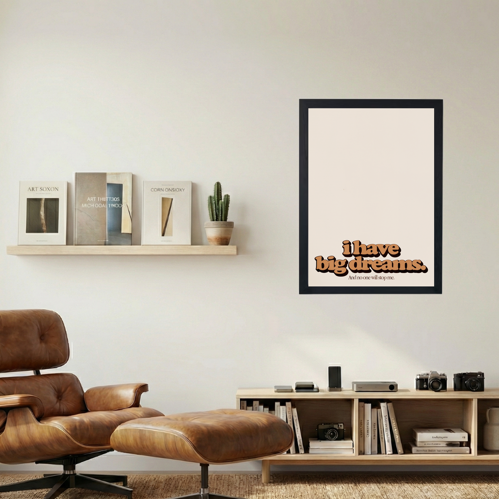 Big Dreams Poster - Mockup 1