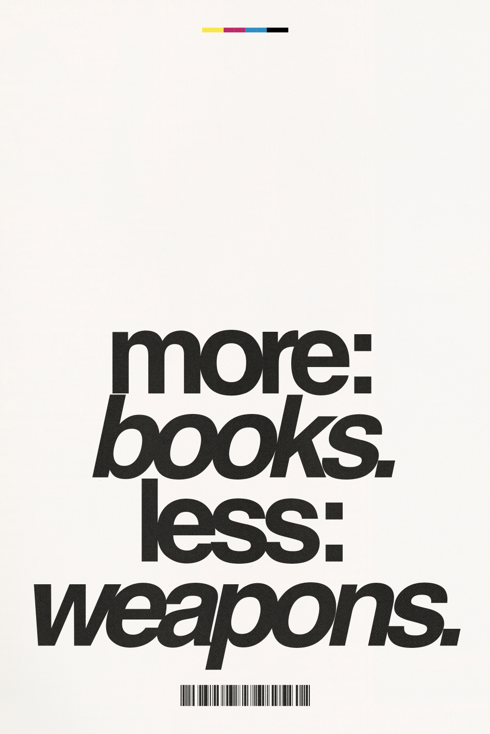 More Books, Less Weapons' Poster