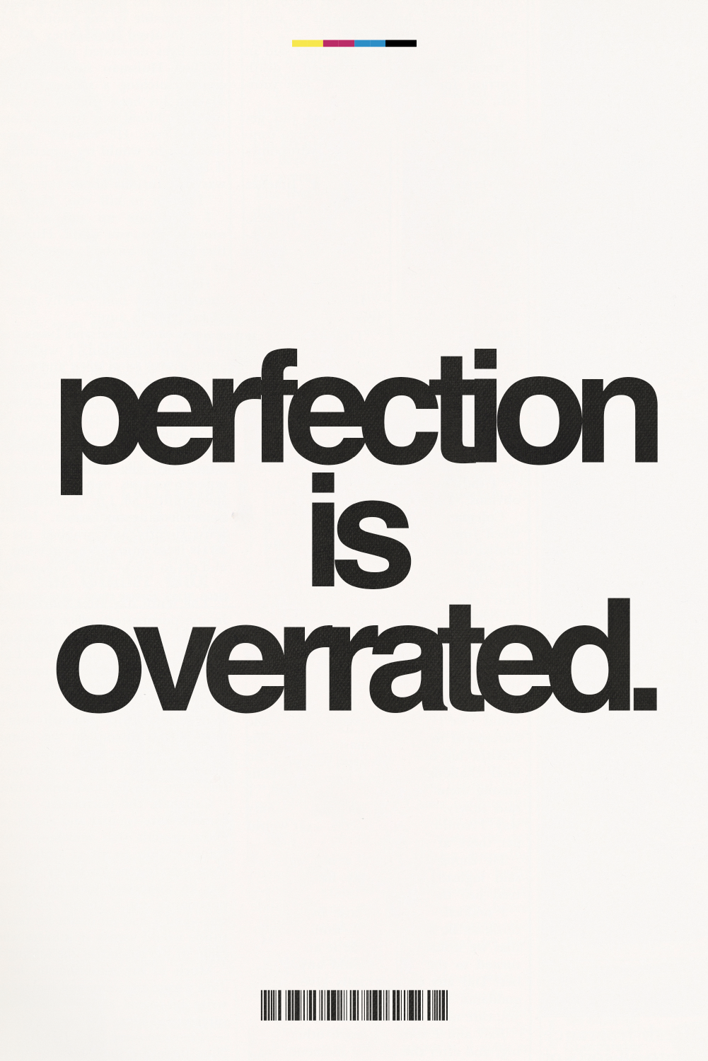 Perfection Is Overrated' Poster
