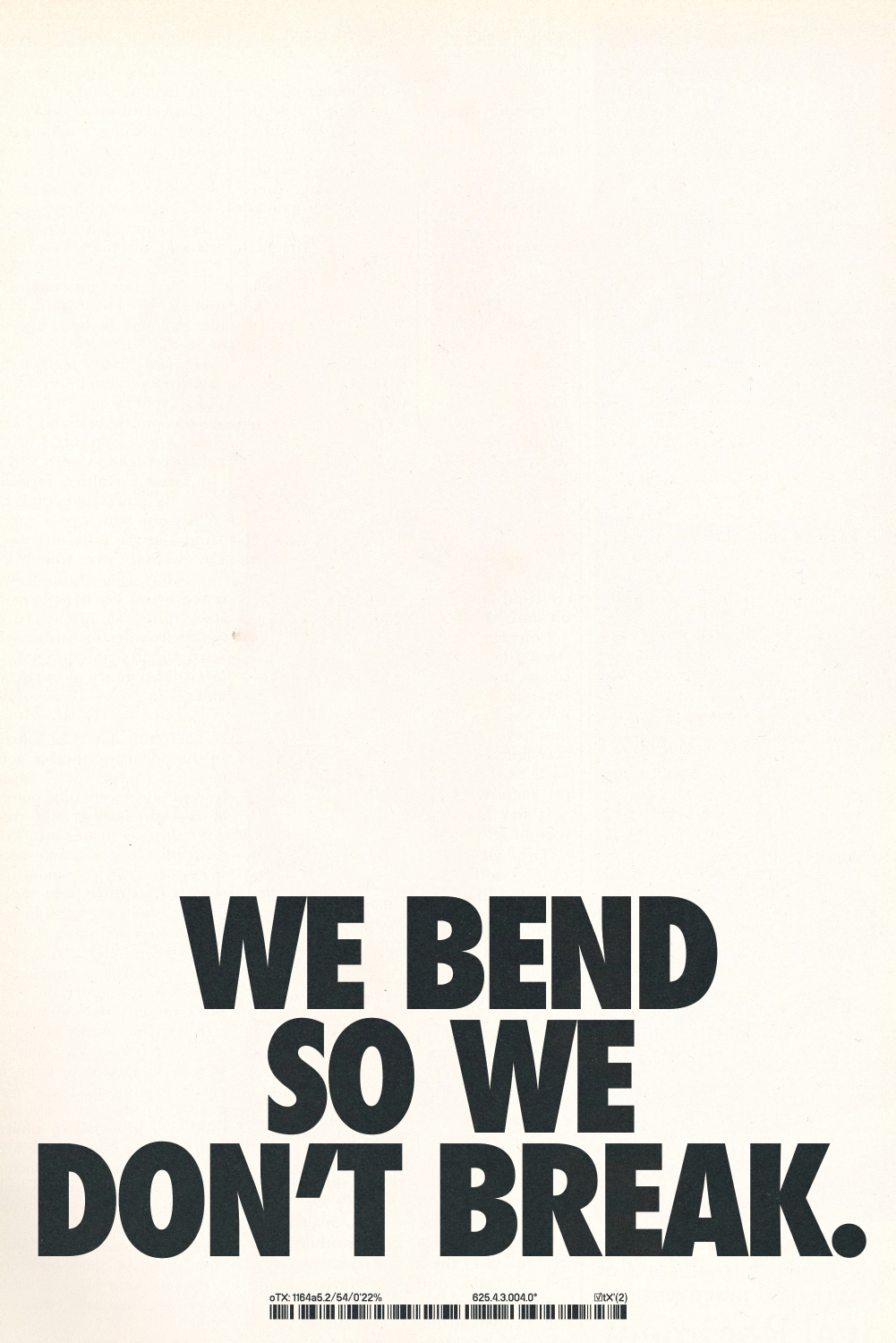 Bend, Don't Break' Poster