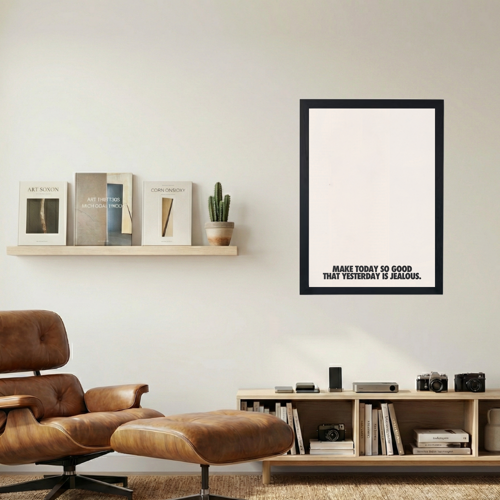 Make Today So Good' Poster - Mockup 1
