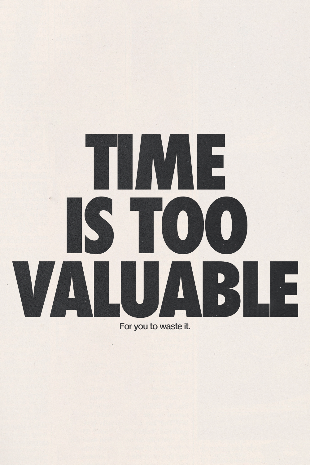 Time Is Too Valuable' Poster