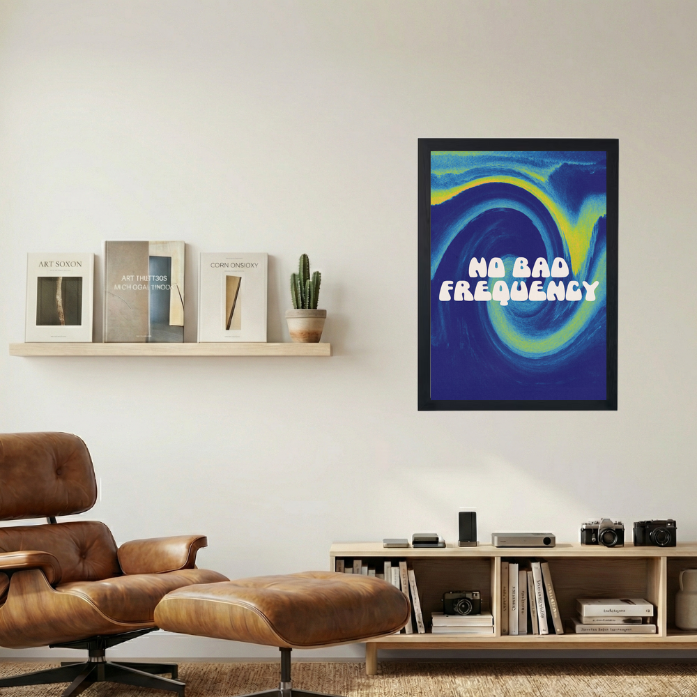 No Bad Frequency' Poster - Mockup 1