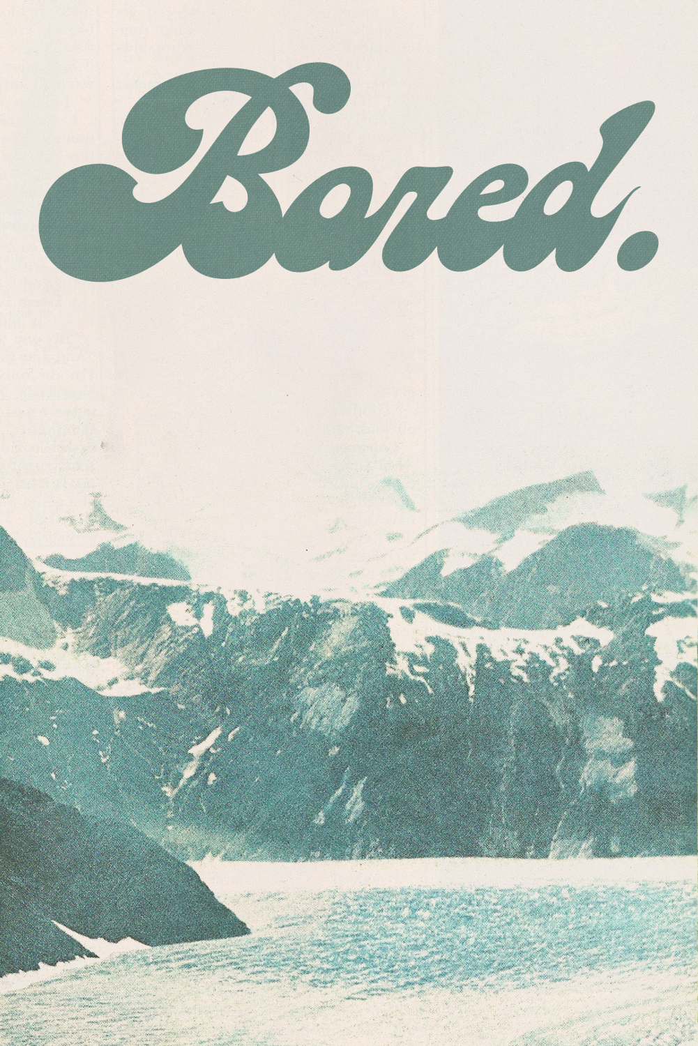 Bored. Poster