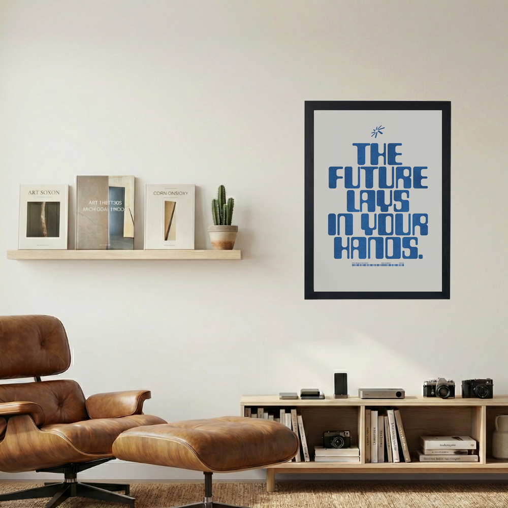 Future In Your Hands' Poster - Mockup 1