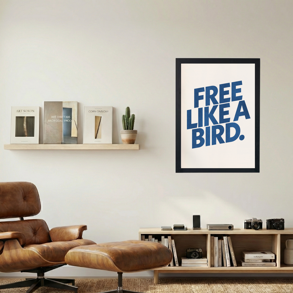 Free Like A Bird' Poster - Mockup 1