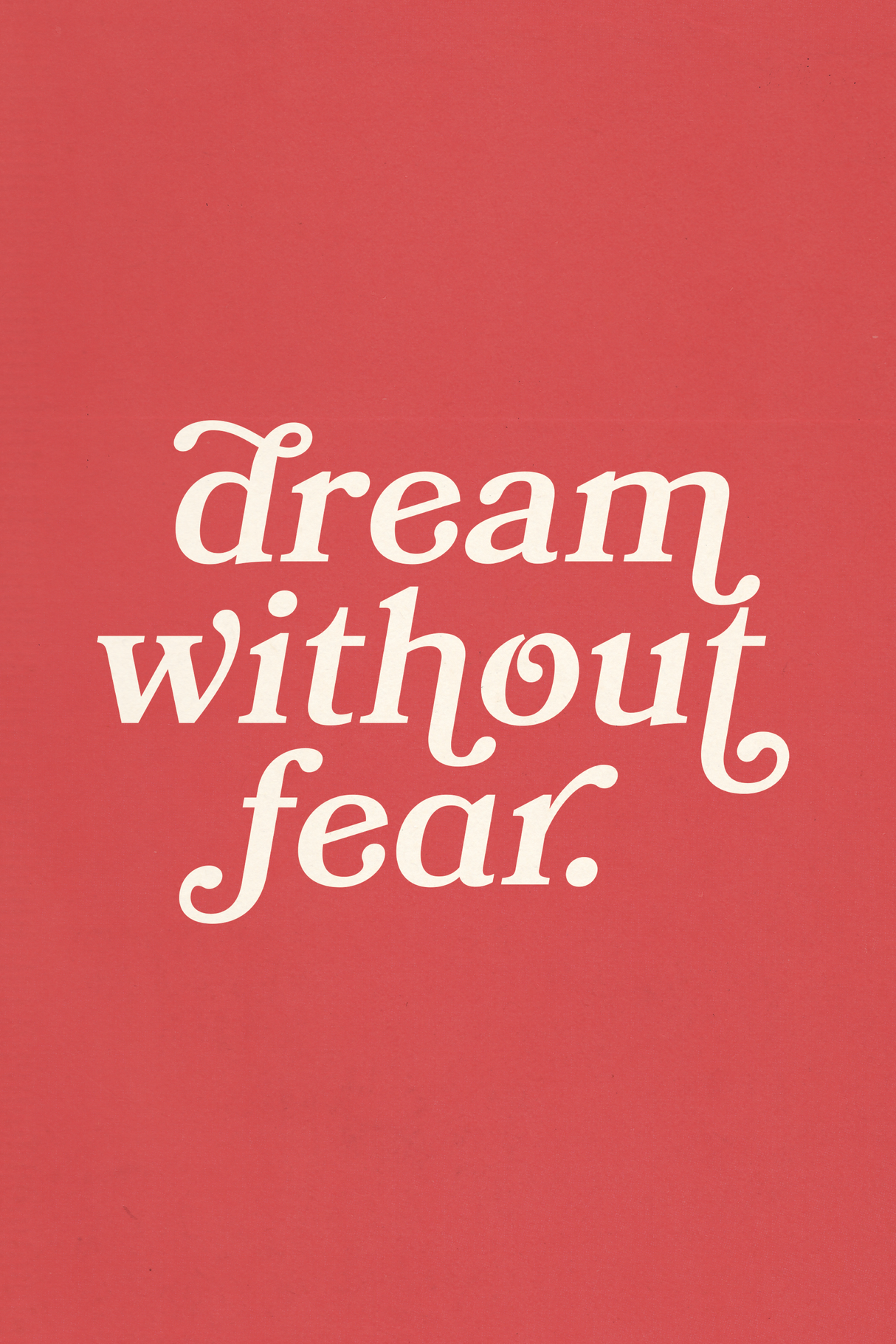 Dream Without Fear' Poster - Mockup 1