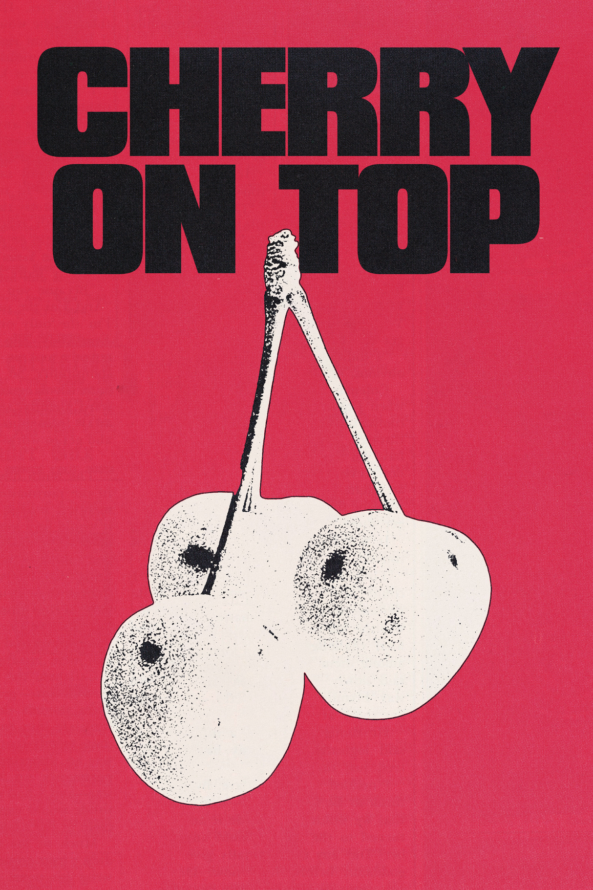 'Cherry On Top' Poster