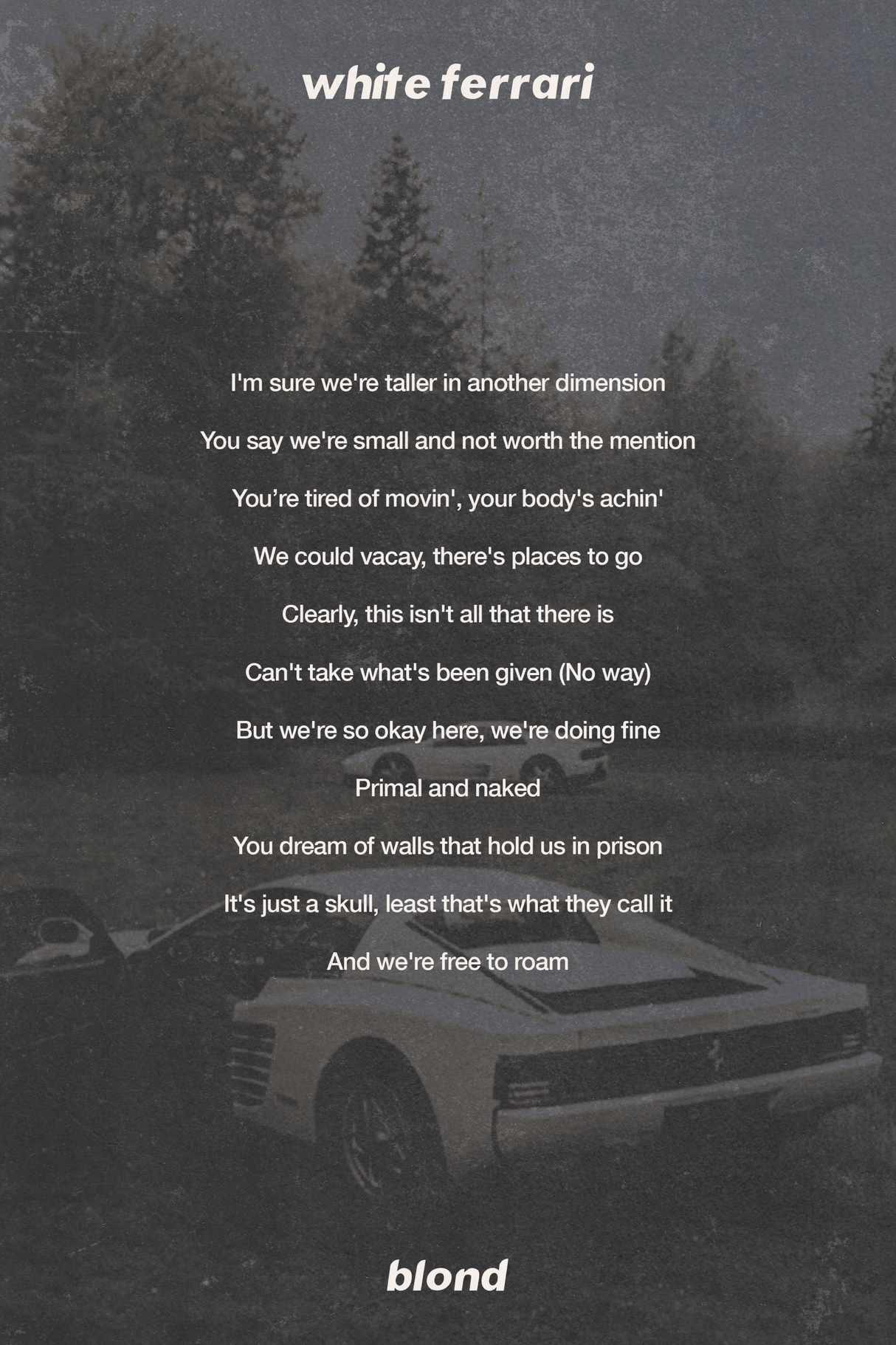 Frank Ocean 'White Ferrari' Lyrics Poster