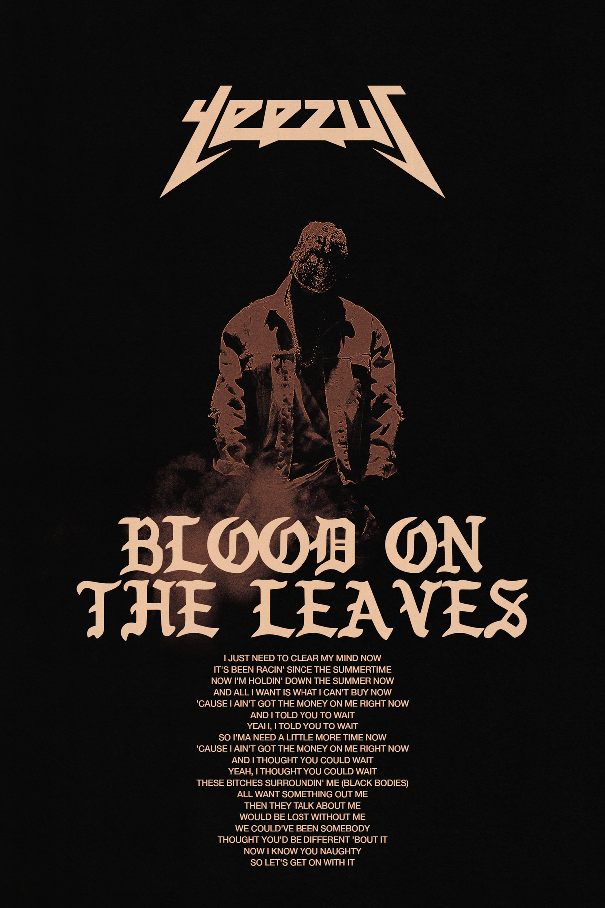 Kanye West 'Blood On The Leaves' Poster