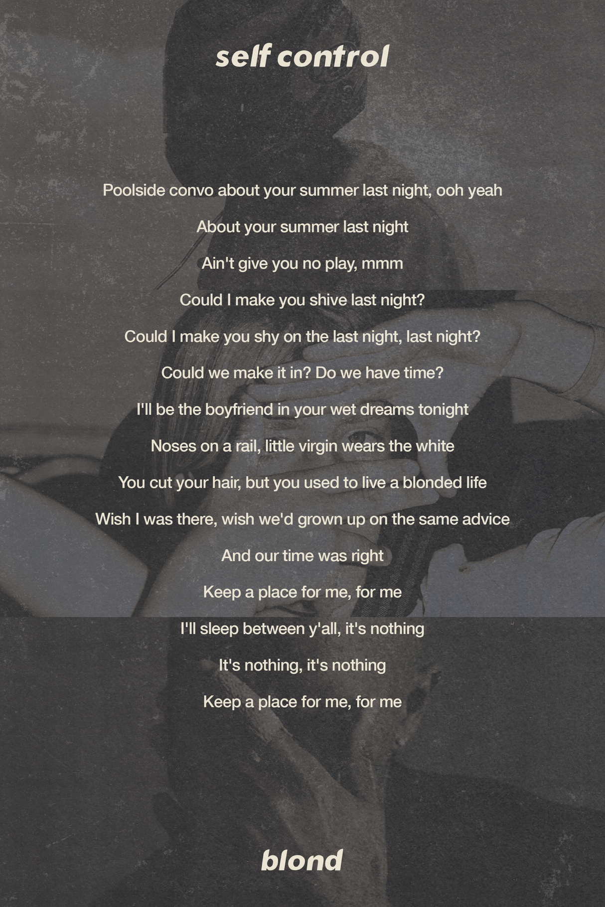 Frank Ocean 'Self Control' Lyrics Poster