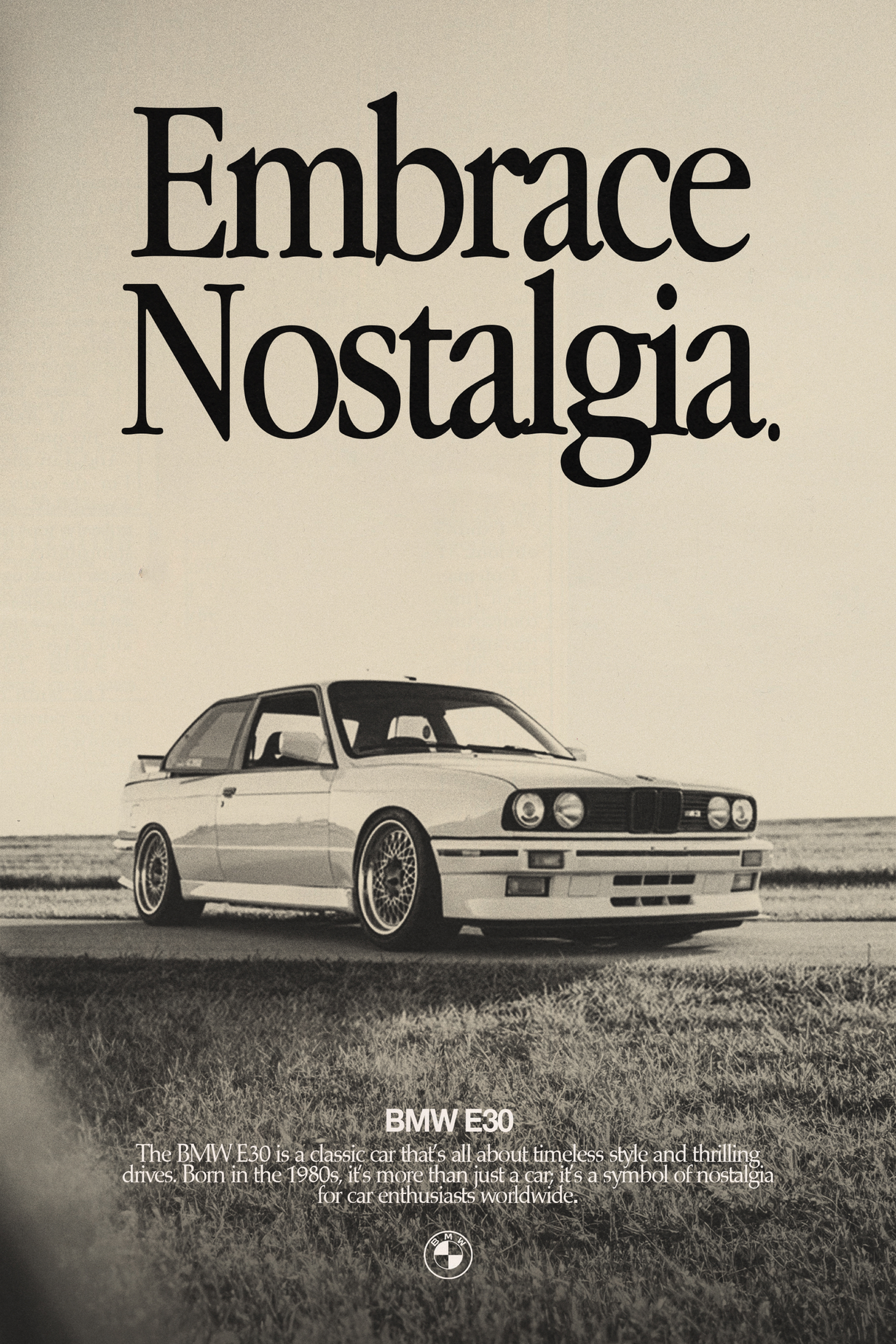 BMW E30 'Embrace Nostalgia' Poster V3