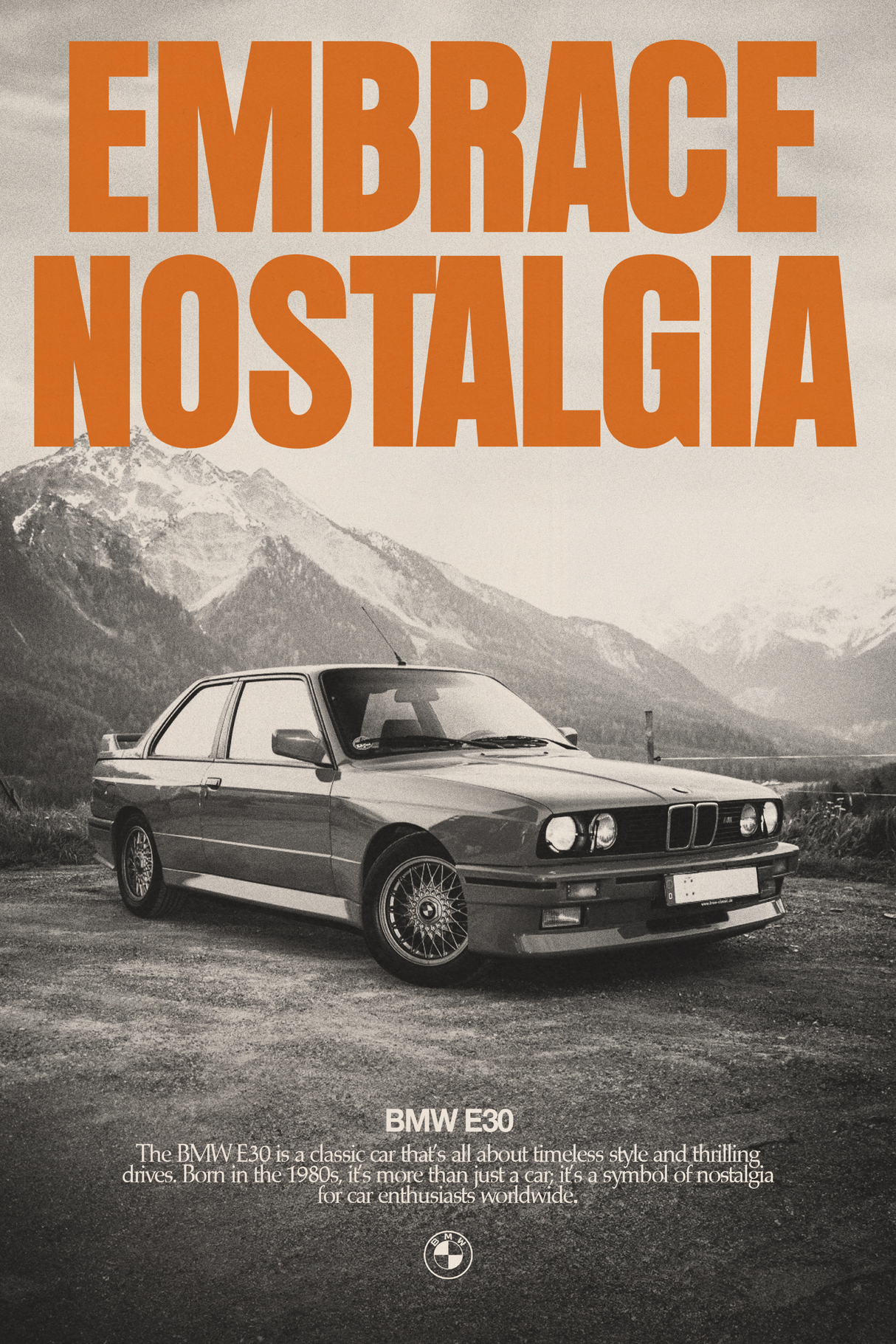 BMW E30 'Embrace Nostalgia' Poster V4