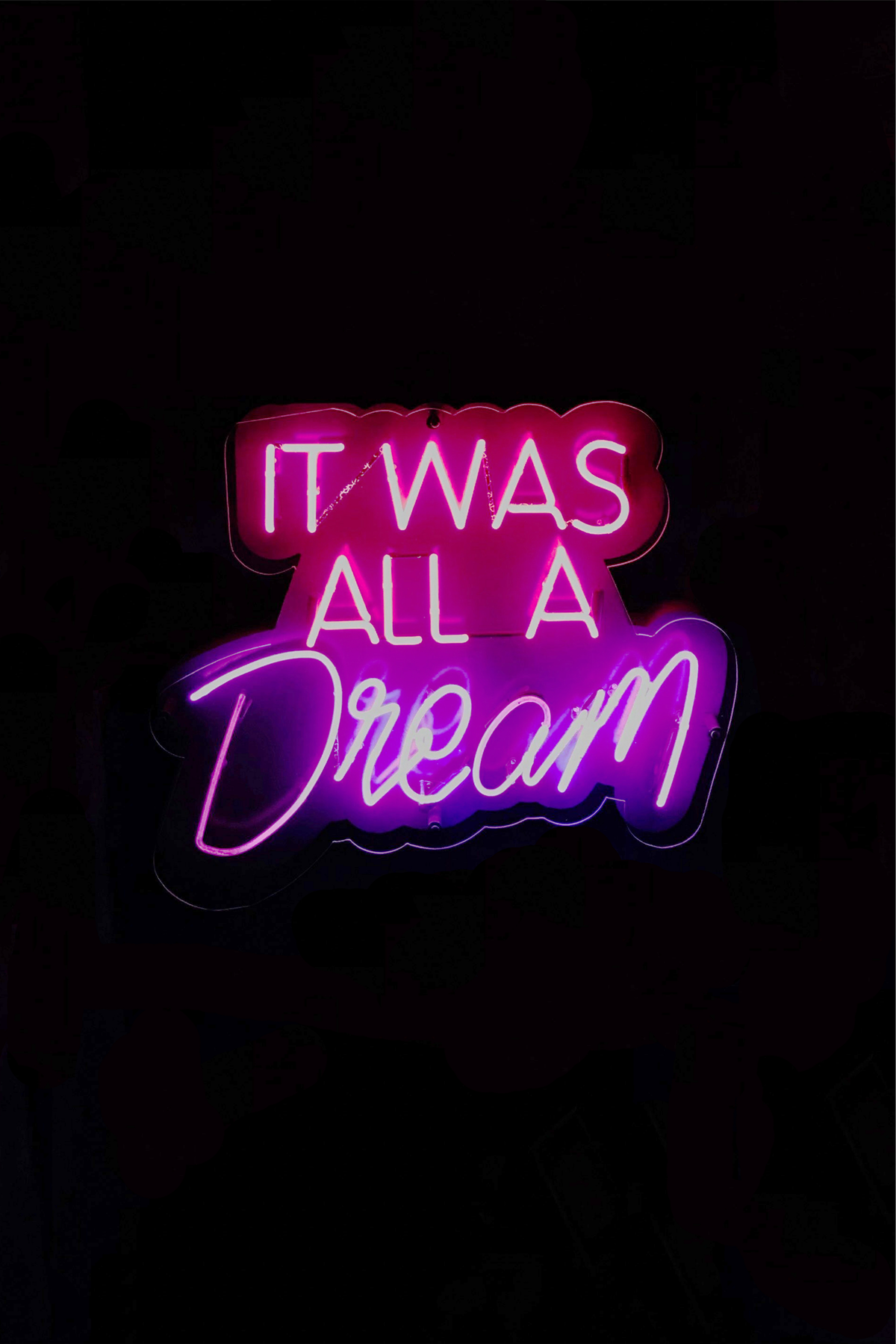 Neon 'It Was All A Dream' Poster