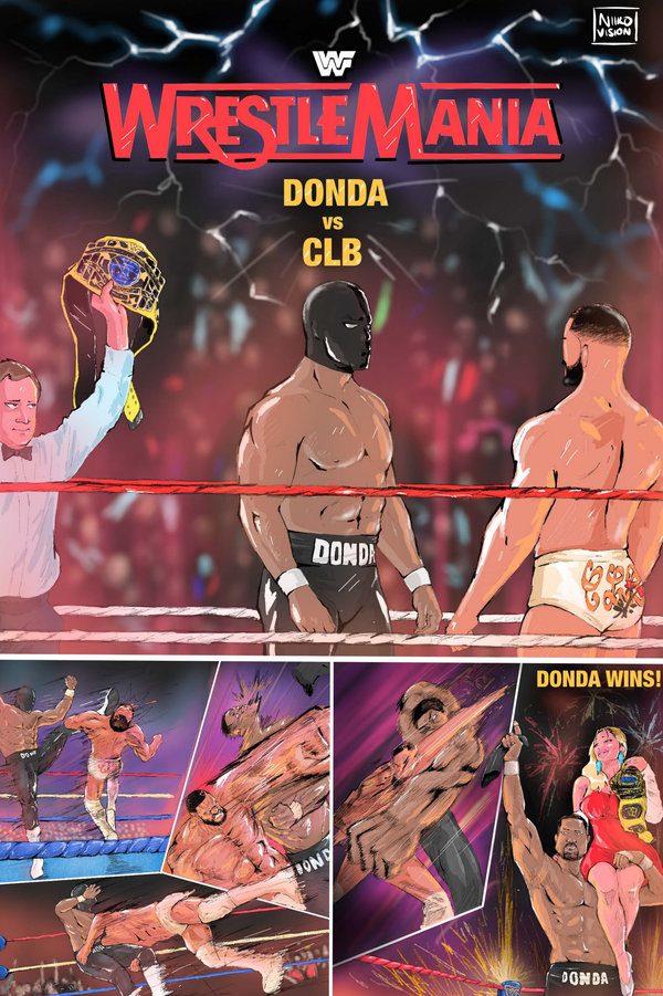 Wrestlemania 'Donda v CLB' Drawing Poster