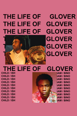 Childish Gambino 'Life of Glover' Poster