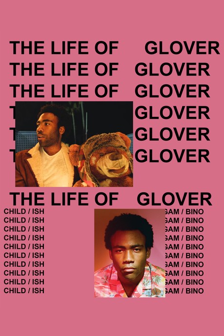 Childish Gambino 'Life of Glover' Poster