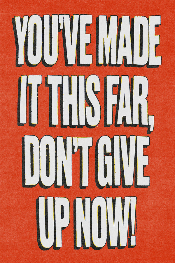 Don't Give Up Now 'Motivation' Red Poster