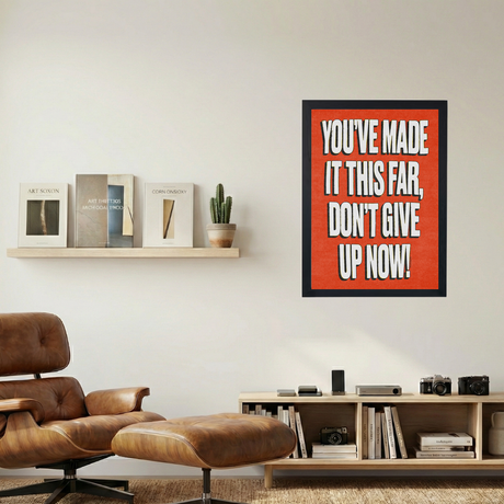 Don't Give Up Now 'Motivation' Red Poster - Mockup 1