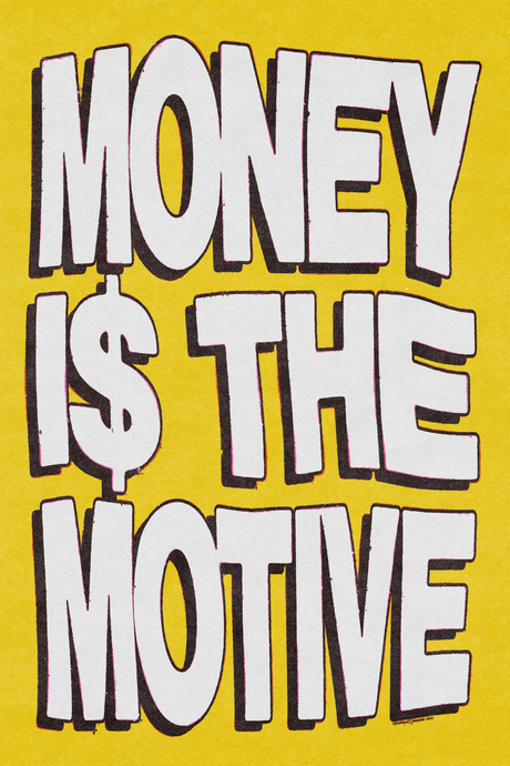 Money I$ The Motive Yellow Poster