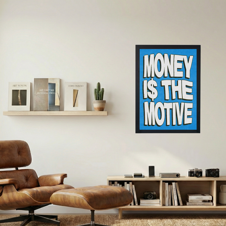 Money I$ The Motive Blue Poster - Mockup 1
