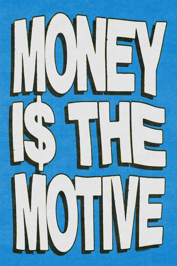 Money I$ The Motive Blue Poster