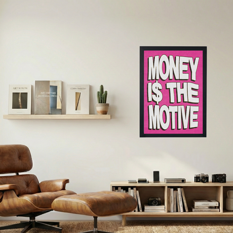 Money I$ The Motive Pink Poster - Mockup 1