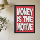 Money I$ The Motive Red Poster - Mockup 2