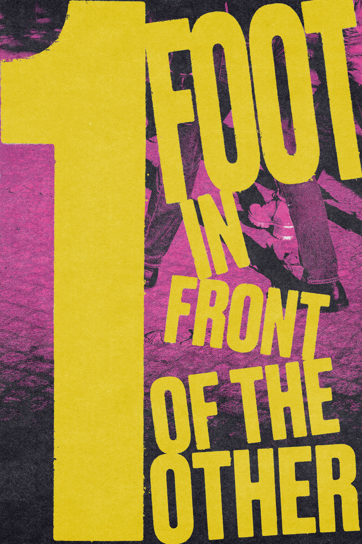 1 Foot In Front of the Other Yellow Poster