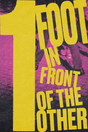1 Foot In Front of the Other Yellow Poster