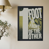 1 Foot In Front of the Other Green Poster - Mockup 2