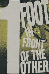 1 Foot In Front of the Other Green Poster